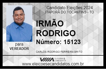 Candidato IRMÃO RODRIGO 2024 - ITAPORÃ DO TOCANTINS - Eleições