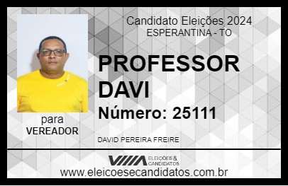 Candidato PROFESSOR DAVI 2024 - ESPERANTINA - Eleições