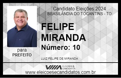 Candidato FELIPE MIRANDA 2024 - BRASILÂNDIA DO TOCANTINS - Eleições