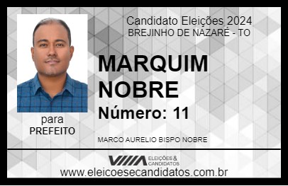 Candidato MARQUIM NOBRE 2024 - BREJINHO DE NAZARÉ - Eleições