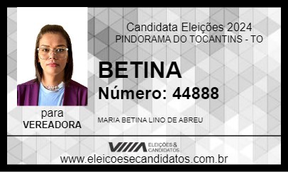 Candidato BETINA 2024 - PINDORAMA DO TOCANTINS - Eleições