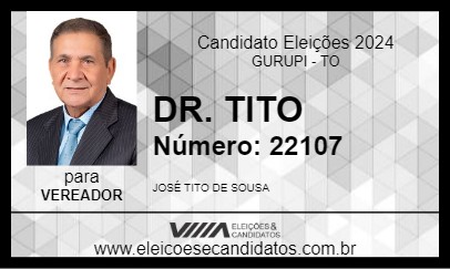 Candidato DR. TITO 2024 - GURUPI - Eleições