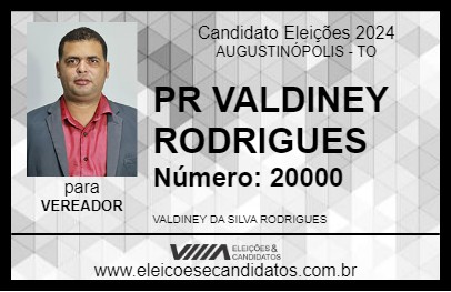 Candidato PR VALDINEY RODRIGUES 2024 - AUGUSTINÓPOLIS - Eleições