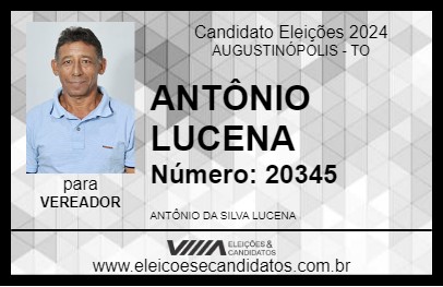 Candidato ANTÔNIO LUCENA 2024 - AUGUSTINÓPOLIS - Eleições