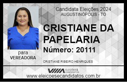 Candidato CRISTIANE DA PAPELARIA 2024 - AUGUSTINÓPOLIS - Eleições