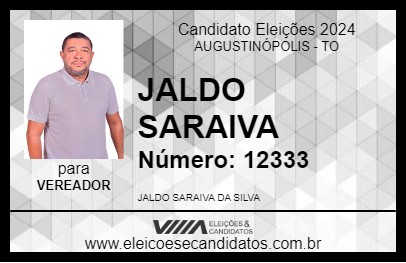 Candidato JALDO SARAIVA 2024 - AUGUSTINÓPOLIS - Eleições