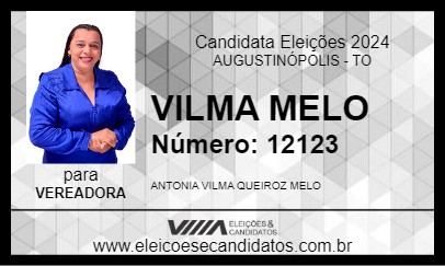 Candidato VILMA MELO 2024 - AUGUSTINÓPOLIS - Eleições