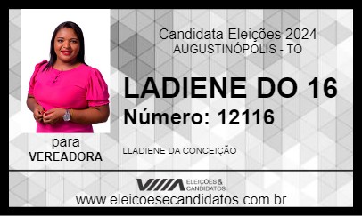 Candidato LADIENE DO 16 2024 - AUGUSTINÓPOLIS - Eleições