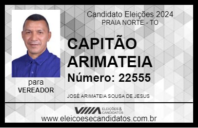 Candidato CAPITÃO ARIMATEIA 2024 - PRAIA NORTE - Eleições