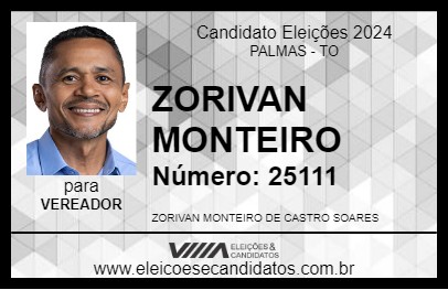 Candidato ZORIVAN MONTEIRO 2024 - PALMAS - Eleições