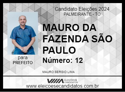 Candidato MAURO DA FAZENDA SÃO PAULO 2024 - PALMEIRANTE - Eleições