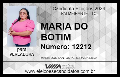 Candidato MARIA DO BOTIM 2024 - PALMEIRANTE - Eleições