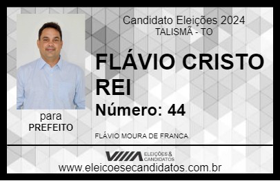 Candidato FLÁVIO CRISTO REI 2024 - TALISMÃ - Eleições