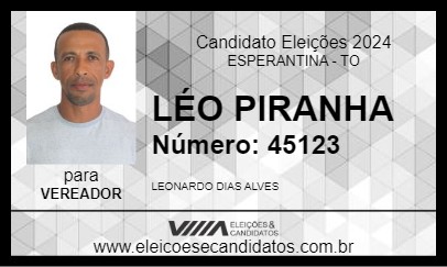 Candidato LÉO PIRANHA 2024 - ESPERANTINA - Eleições