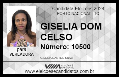 Candidato GISELIA DOM CELSO 2024 - PORTO NACIONAL - Eleições