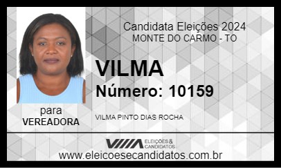 Candidato VILMA 2024 - MONTE DO CARMO - Eleições