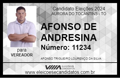 Candidato AFONSO DE ANDRESINA 2024 - AURORA DO TOCANTINS - Eleições