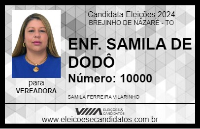 Candidato ENF. SAMILA DE DODÔ 2024 - BREJINHO DE NAZARÉ - Eleições