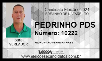 Candidato PEDRINHO PDS 2024 - BREJINHO DE NAZARÉ - Eleições