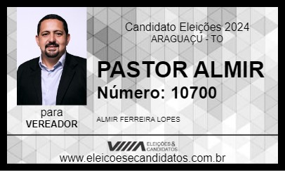 Candidato PASTOR ALMIR 2024 - ARAGUAÇU - Eleições