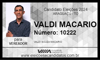 Candidato VALDI MACARIO 2024 - ARAGUAÇU - Eleições