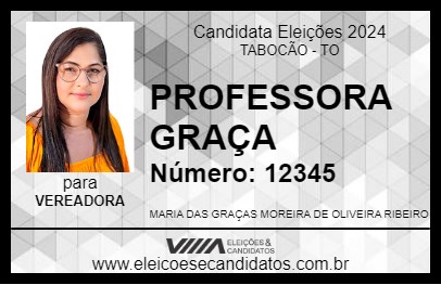 Candidato PROFESSORA GRAÇA 2024 - TABOCÃO - Eleições