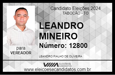 Candidato LEANDRO MINEIRO 2024 - TABOCÃO - Eleições