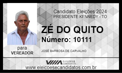 Candidato ZÉ DO QUITO 2024 - PRESIDENTE KENNEDY - Eleições