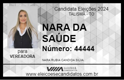 Candidato NARA DA SAÚDE 2024 - TALISMÃ - Eleições