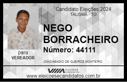 Candidato NEGO BORRACHEIRO 2024 - TALISMÃ - Eleições