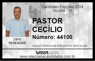 Candidato PASTOR CECÍLIO 2024 - TALISMÃ - Eleições