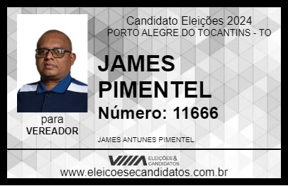 Candidato JAMES PIMENTEL 2024 - PORTO ALEGRE DO TOCANTINS - Eleições