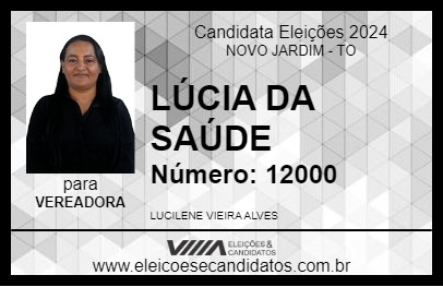 Candidato LÚCIA DA SAÚDE 2024 - NOVO JARDIM - Eleições