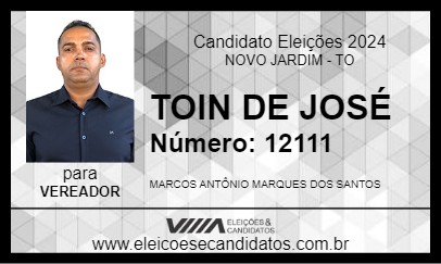 Candidato TOIN DE JOSÉ 2024 - NOVO JARDIM - Eleições