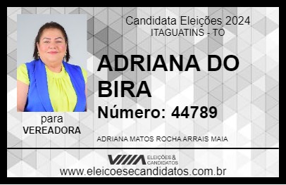 Candidato ADRIANA DO BIRA 2024 - ITAGUATINS - Eleições