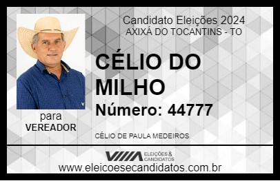 Candidato CÉLIO DO MILHO 2024 - AXIXÁ DO TOCANTINS - Eleições