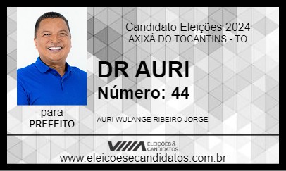 Candidato DR AURI 2024 - AXIXÁ DO TOCANTINS - Eleições