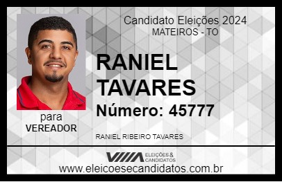 Candidato RANIEL TAVARES 2024 - MATEIROS - Eleições