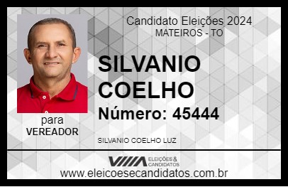 Candidato SILVANIO COELHO 2024 - MATEIROS - Eleições