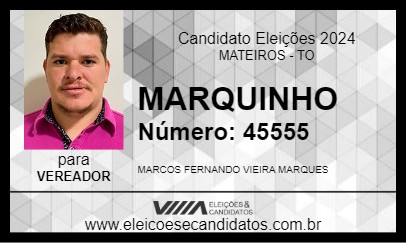 Candidato MARQUINHO 2024 - MATEIROS - Eleições