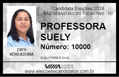 Candidato PROFESSORA SUELY 2024 - SÃO SEBASTIÃO DO TOCANTINS - Eleições