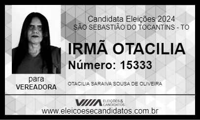 Candidato IRMÃ OTACILIA 2024 - SÃO SEBASTIÃO DO TOCANTINS - Eleições