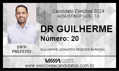 Candidato DR GUILHERME 2024 - AUGUSTINÓPOLIS - Eleições