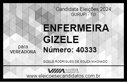 Candidato ENFERMEIRA GIZELE 2024 - GURUPI - Eleições