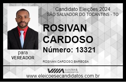 Candidato ROSIVAN CARDOSO 2024 - SÃO SALVADOR DO TOCANTINS - Eleições