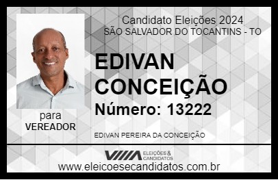 Candidato EDIVAN CONCEIÇÃO 2024 - SÃO SALVADOR DO TOCANTINS - Eleições