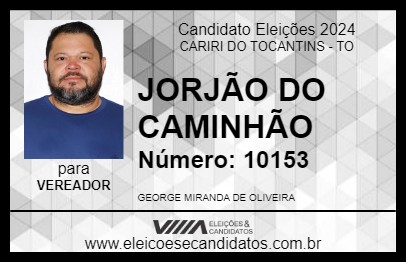 Candidato JORJÃO DO CAMINHÃO 2024 - CARIRI DO TOCANTINS - Eleições