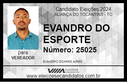 Candidato EVANDRO DO ESPORTE 2024 - ALIANÇA DO TOCANTINS - Eleições