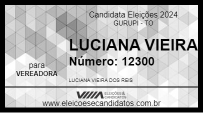 Candidato LUCIANA VIEIRA 2024 - GURUPI - Eleições