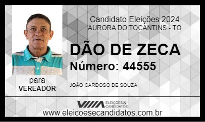 Candidato DÃO DE ZECA 2024 - AURORA DO TOCANTINS - Eleições